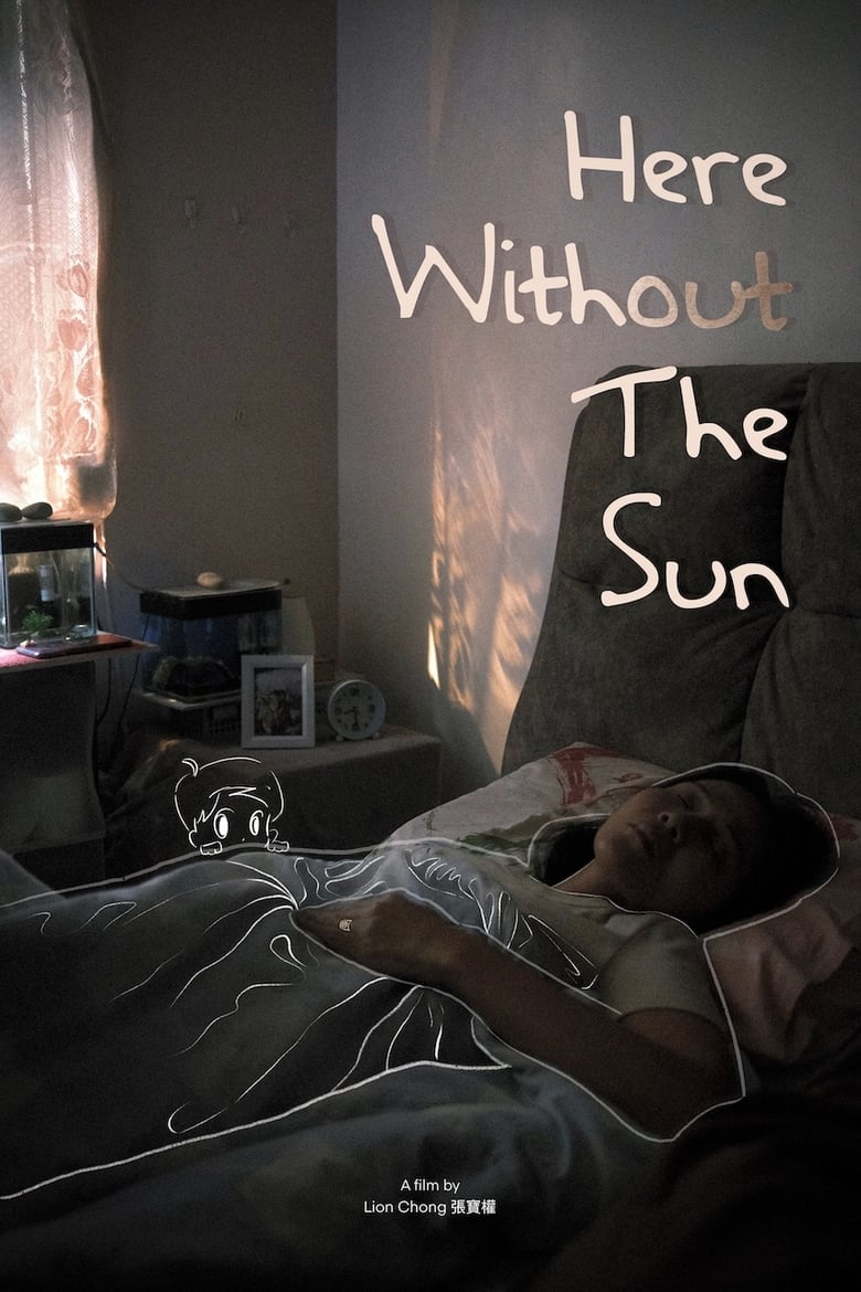 Poster of Here Without The Sun