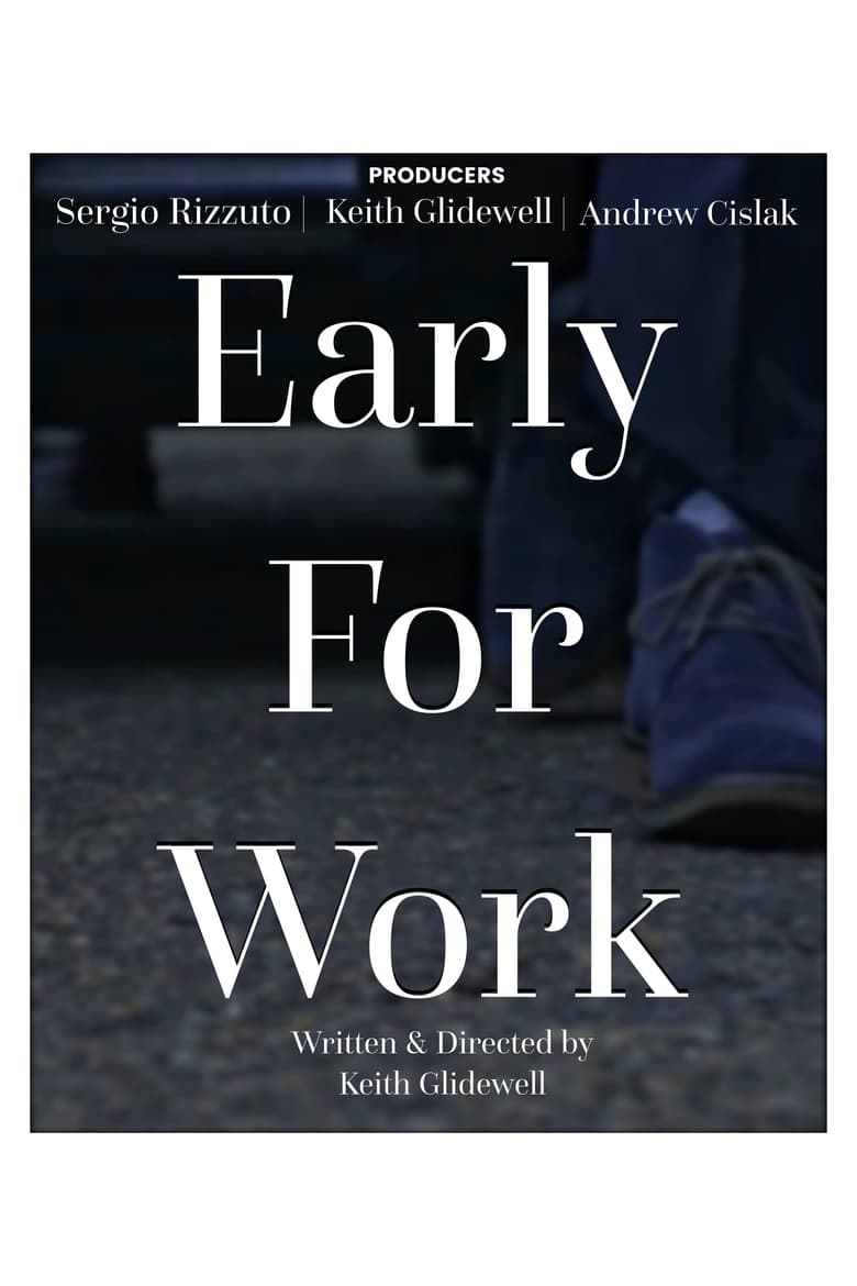 Poster of Early for Work