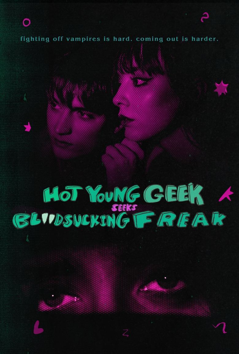 Poster of Hot Young Geek Seeks Blood-Sucking Freak