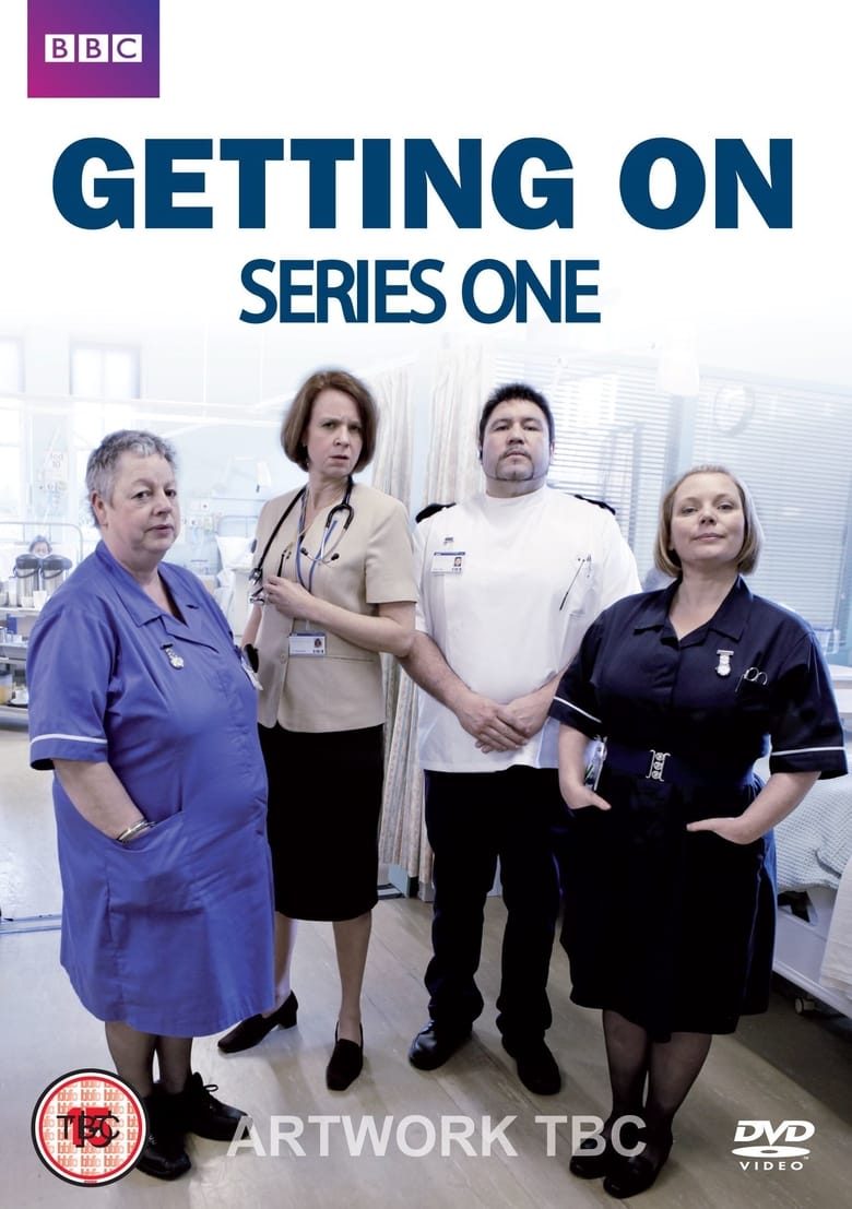 Poster of Episodes in Getting On - Season 1 - Season 1