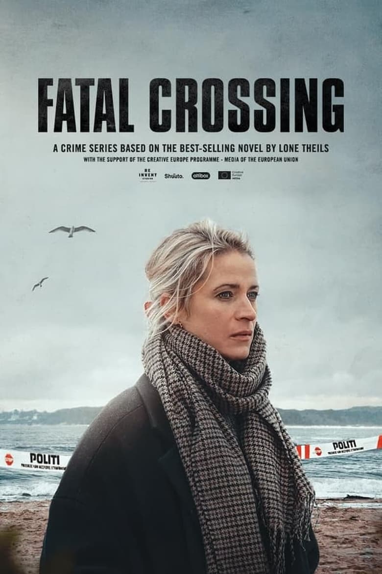 Poster of Episodes in Fatal Crossing - Season 1 - Season 1