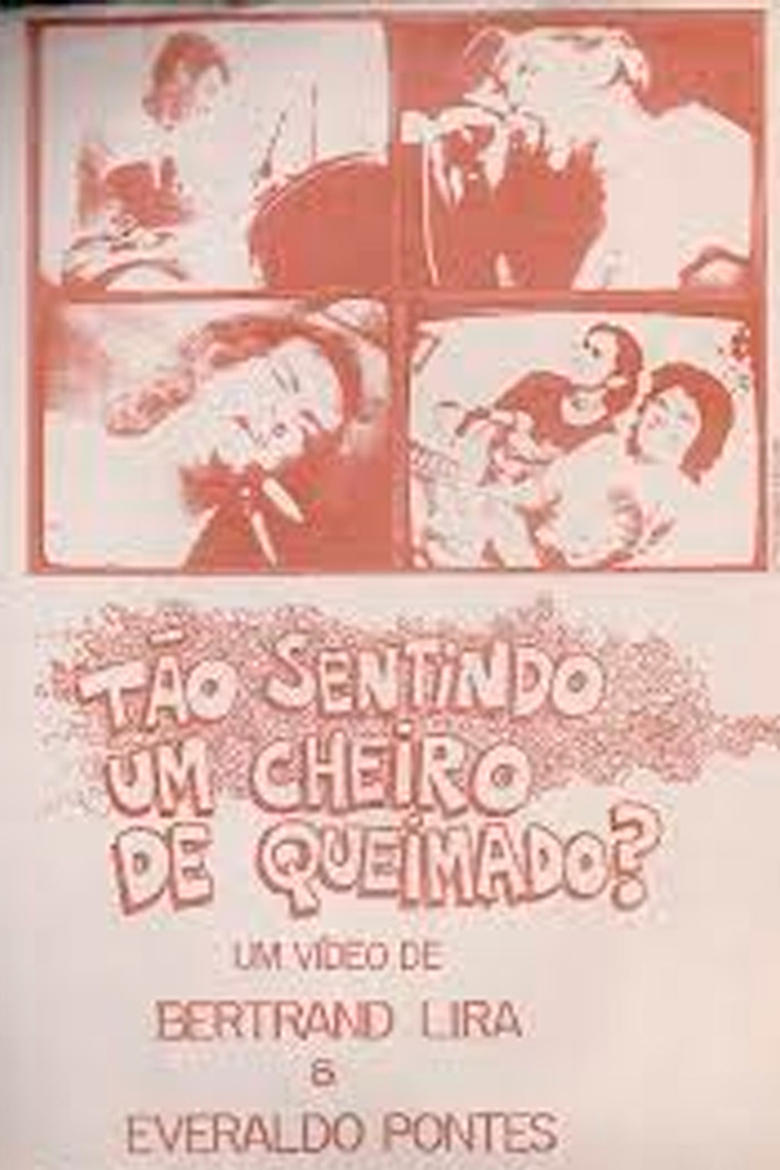 Poster of Tão Sentindo Um Cheiro De Queimado?