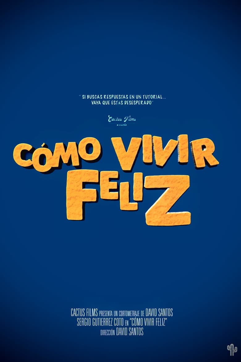 Poster of Cómo Vivir Feliz