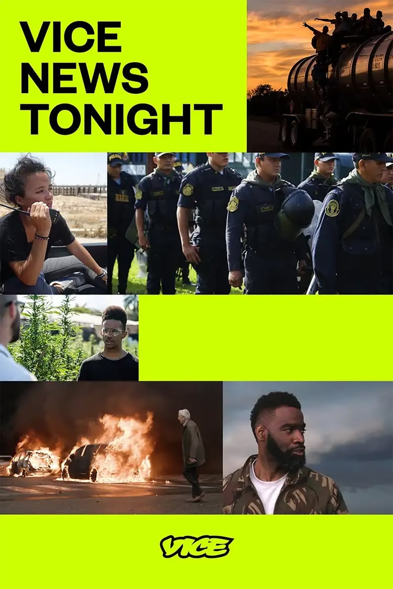 Poster of Episodes in VICE News Tonight - Season 4 - Season 4