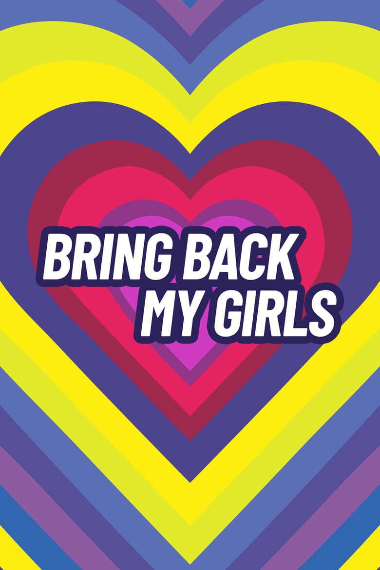 Poster of Episodes in Bring Back My Girls - Season 2 - Season 2