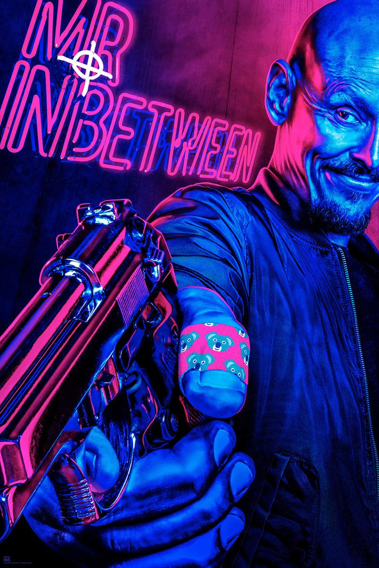 Poster of Episodes in Mr Inbetween - Season 1 - Season 1