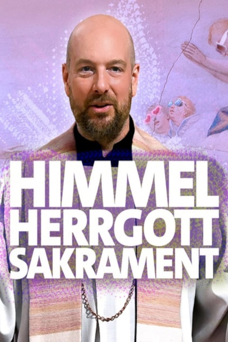 Poster of Himmel, Herrgott, Sakrament