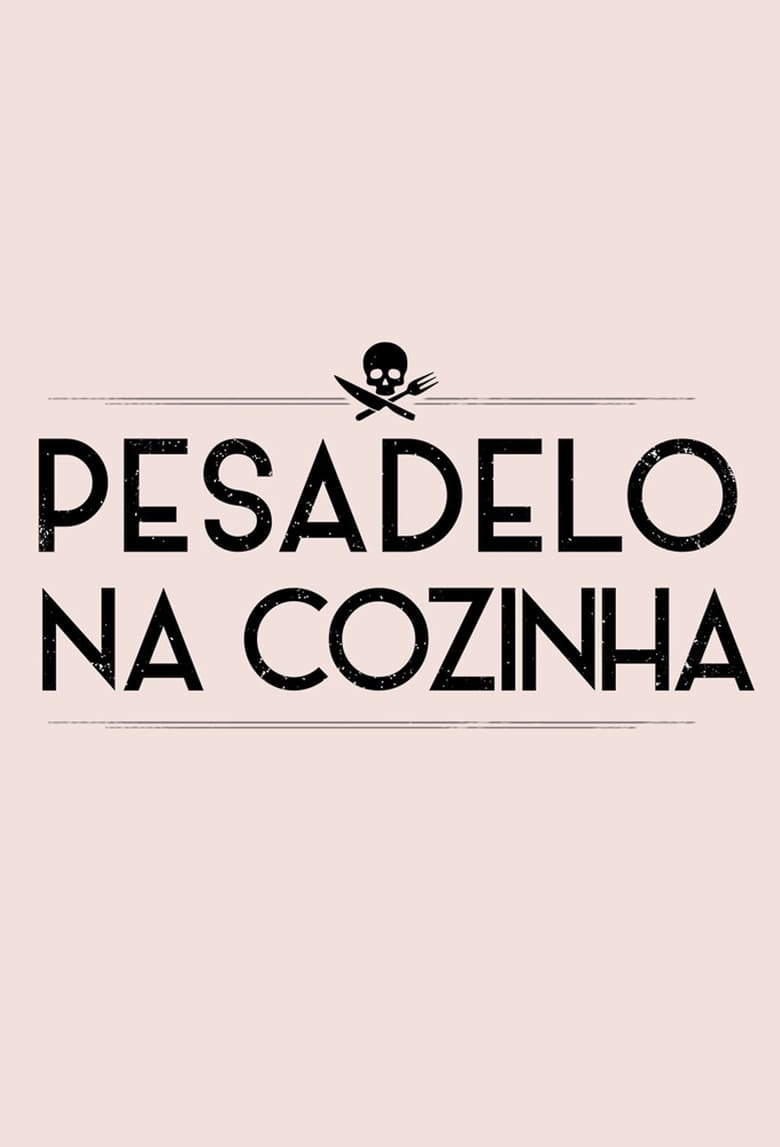 Poster of Episodes in Pesadelo Na Cozinha - Season 3 - Season 3