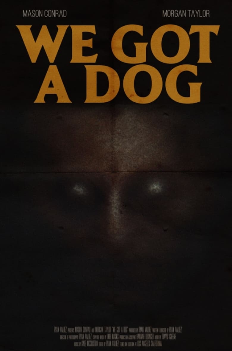 Poster of We Got A Dog