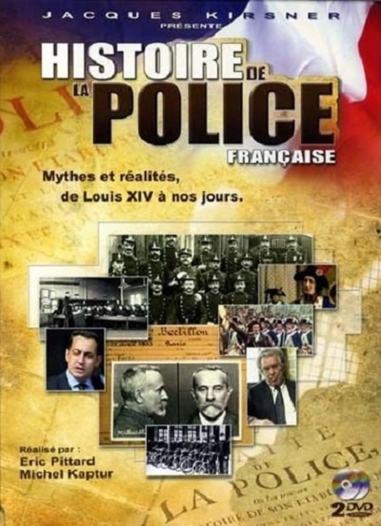 Poster of Episodes in Histoire De La Police Française - Season 1 - Season 1