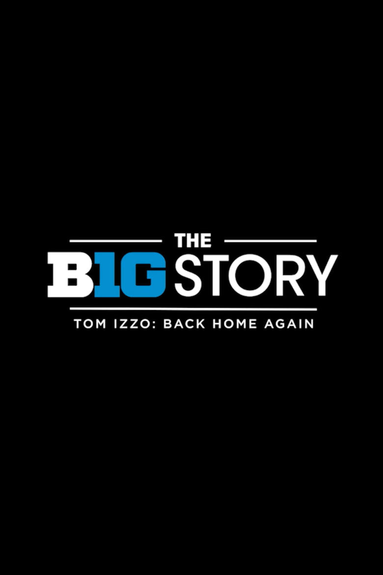 Poster of The B1G Story: Tom Izzo Back Home Again