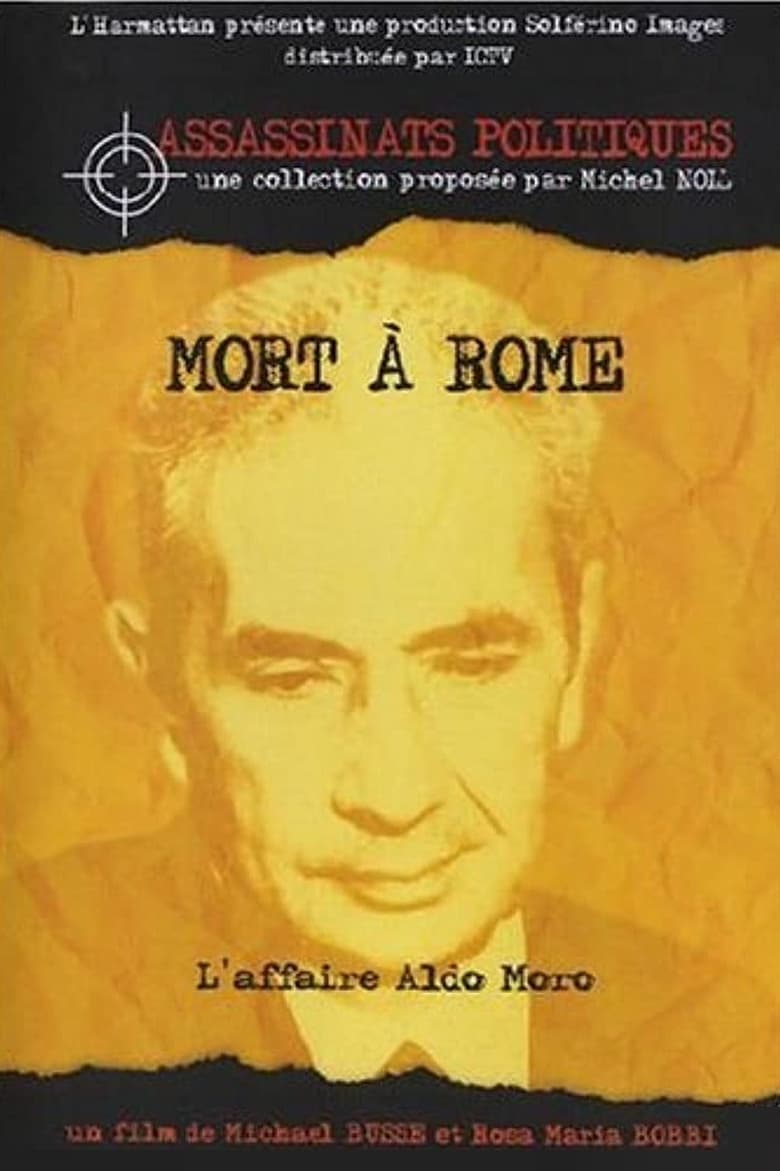 Poster of Mort à Rome : l'affaire Aldo Moro