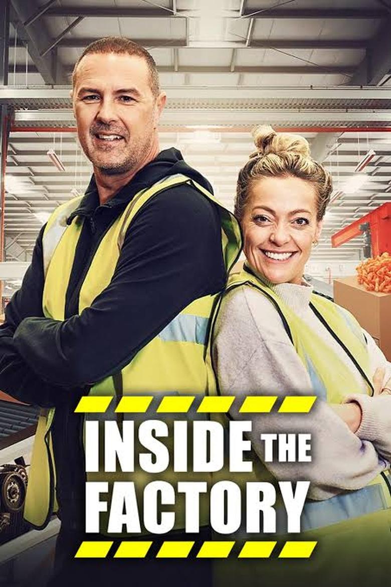 Poster of Episodes in Inside The Factory - Series 9 - Series 9