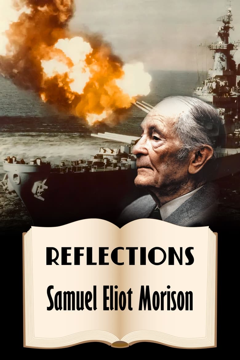 Poster of Reflections: Samuel Eliot Morison