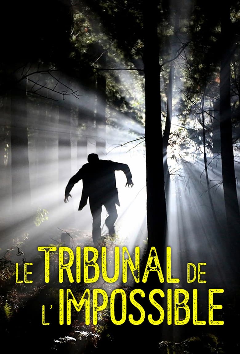 Poster of Episodes in Le Tribunal De L'impossible - Specials - Specials