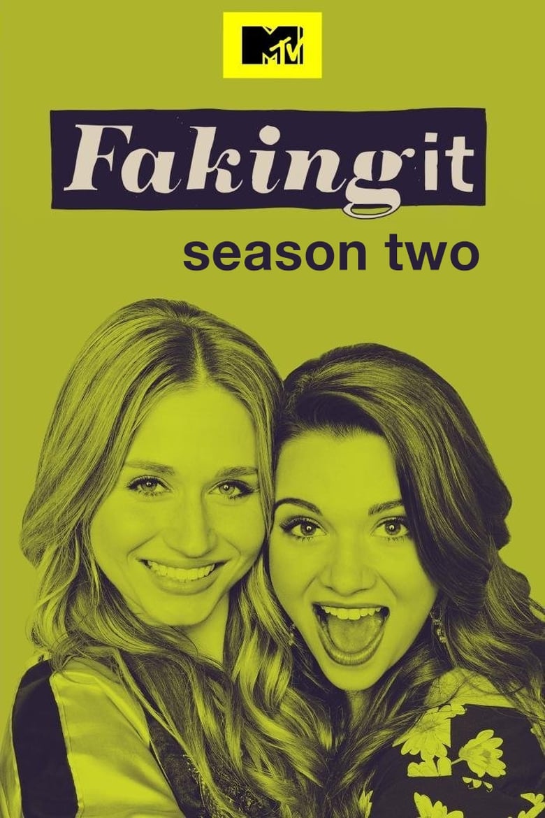 Poster of Episodes in Faking It - Season 2 - Season 2