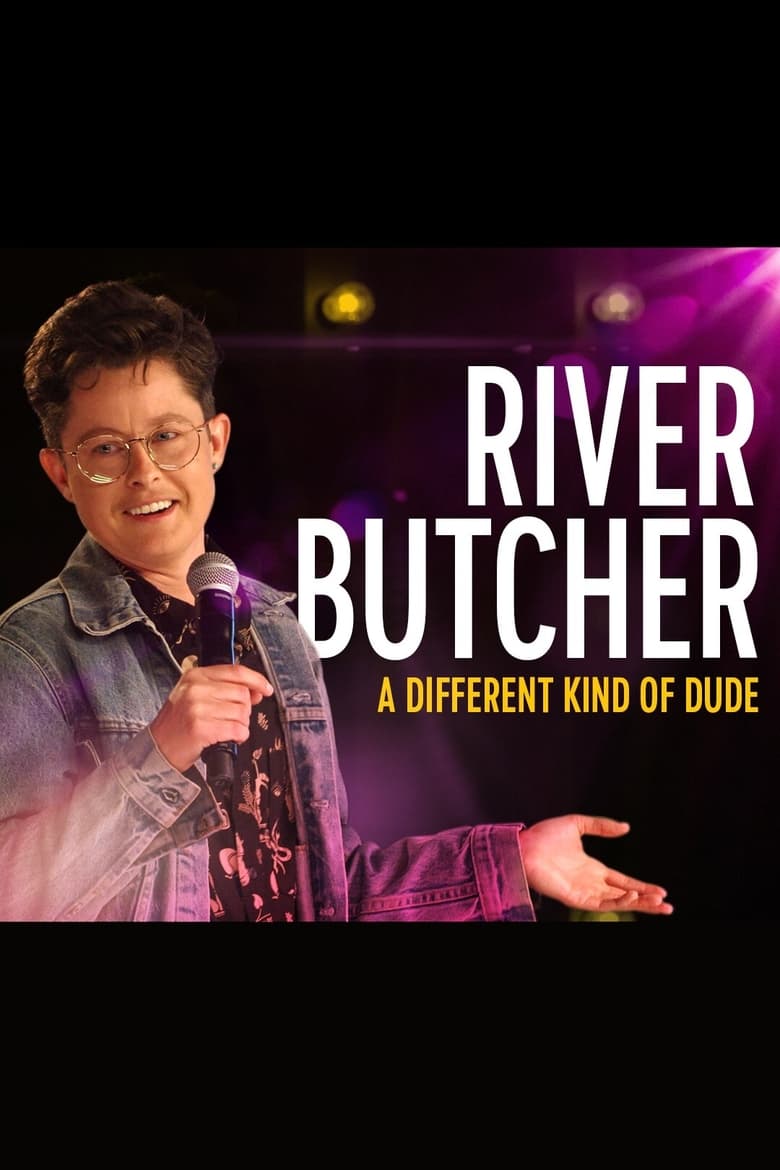 Poster of River Butcher: A Different Kind of Dude