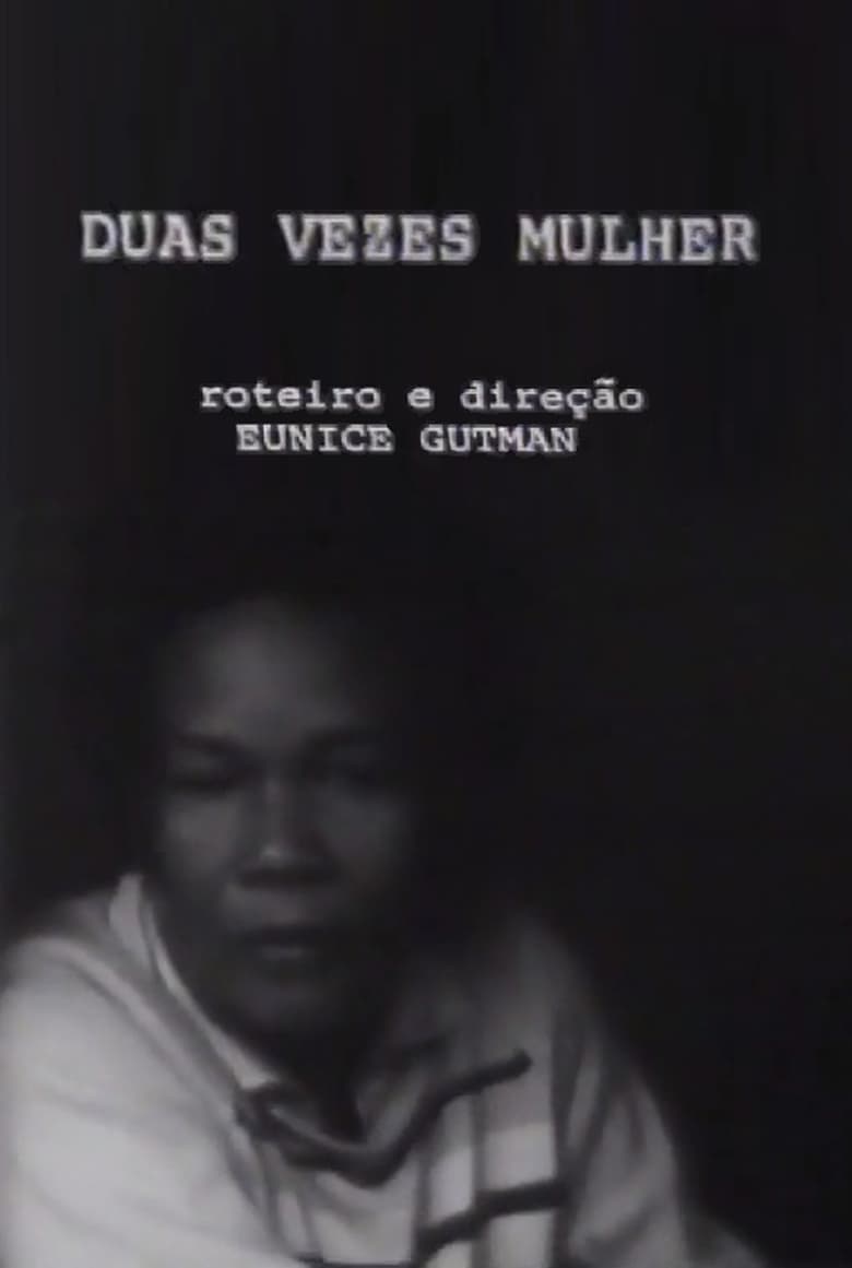 Poster of Duas Vezes Mulher