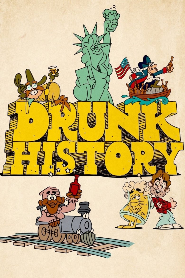 Poster of Episodes in Drunk History - Season 5 - Season 5