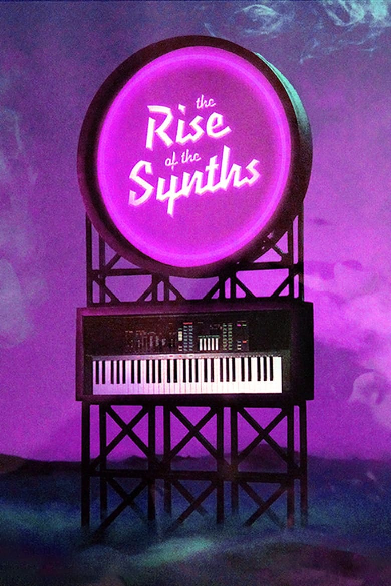 Poster of The Rise of the Synths