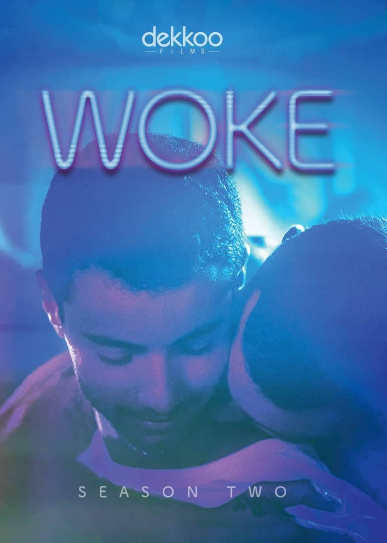 Poster of Episodes in Woke - Season 2 - Season 2