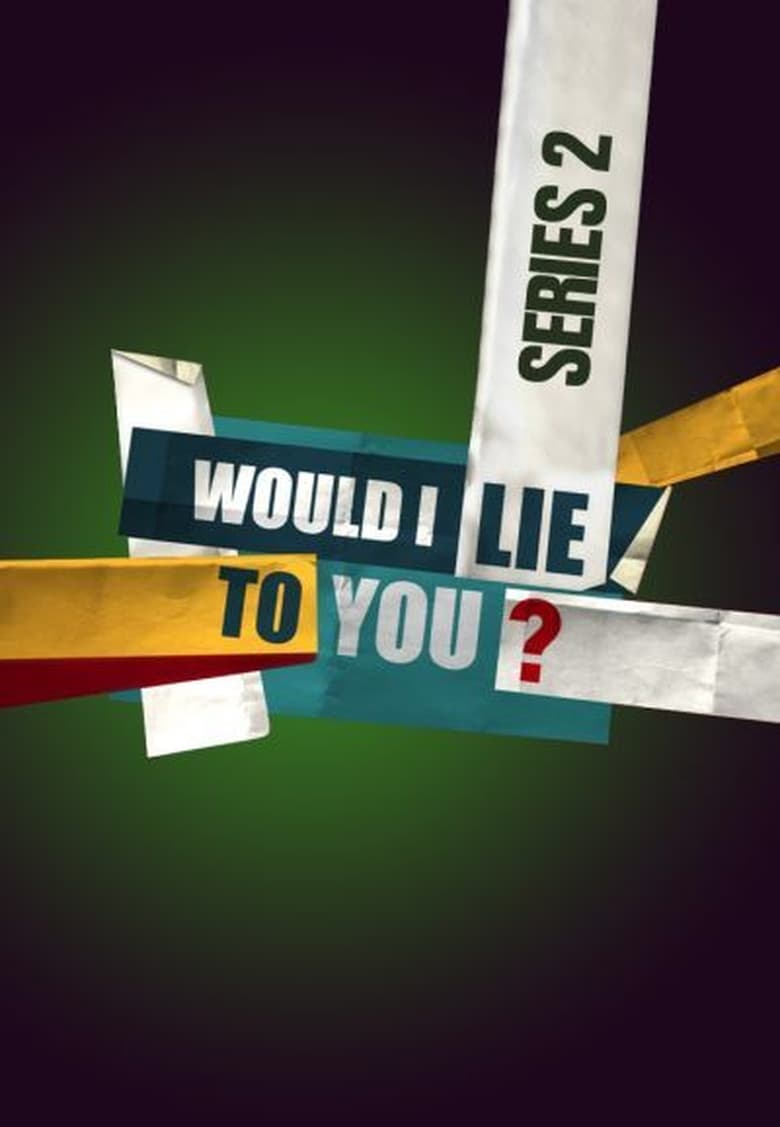 Poster of Episodes in Would I Lie To You? - Series 2 - Series 2