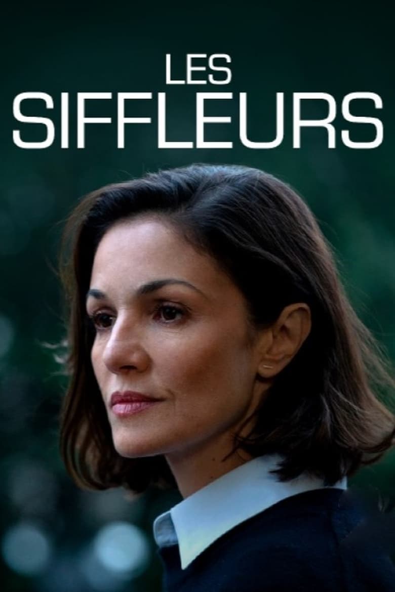 Poster of Episodes in Les Siffleurs - Season 1 - Season 1