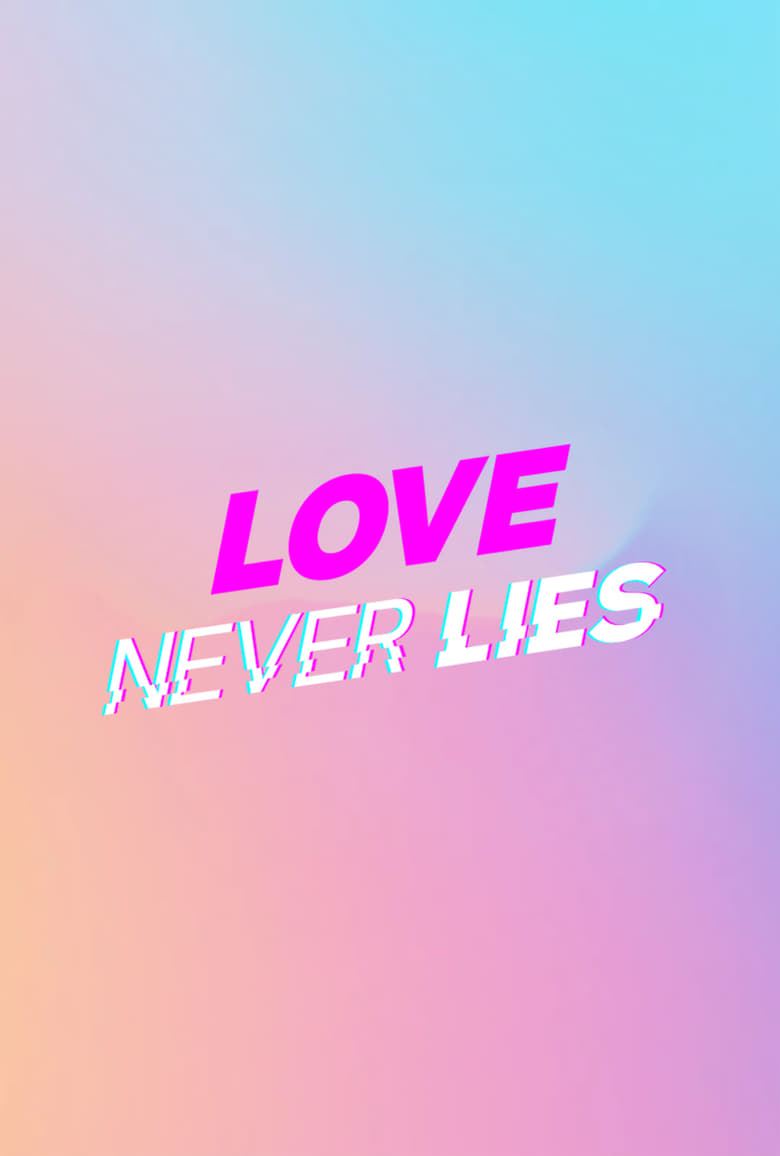 Poster of Love Never Lies