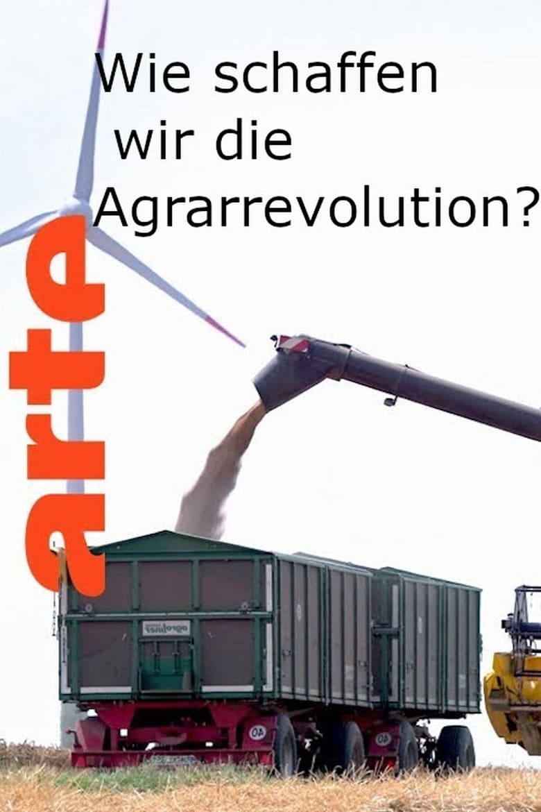 Poster of Wie schaffen wir die Agrarwende?