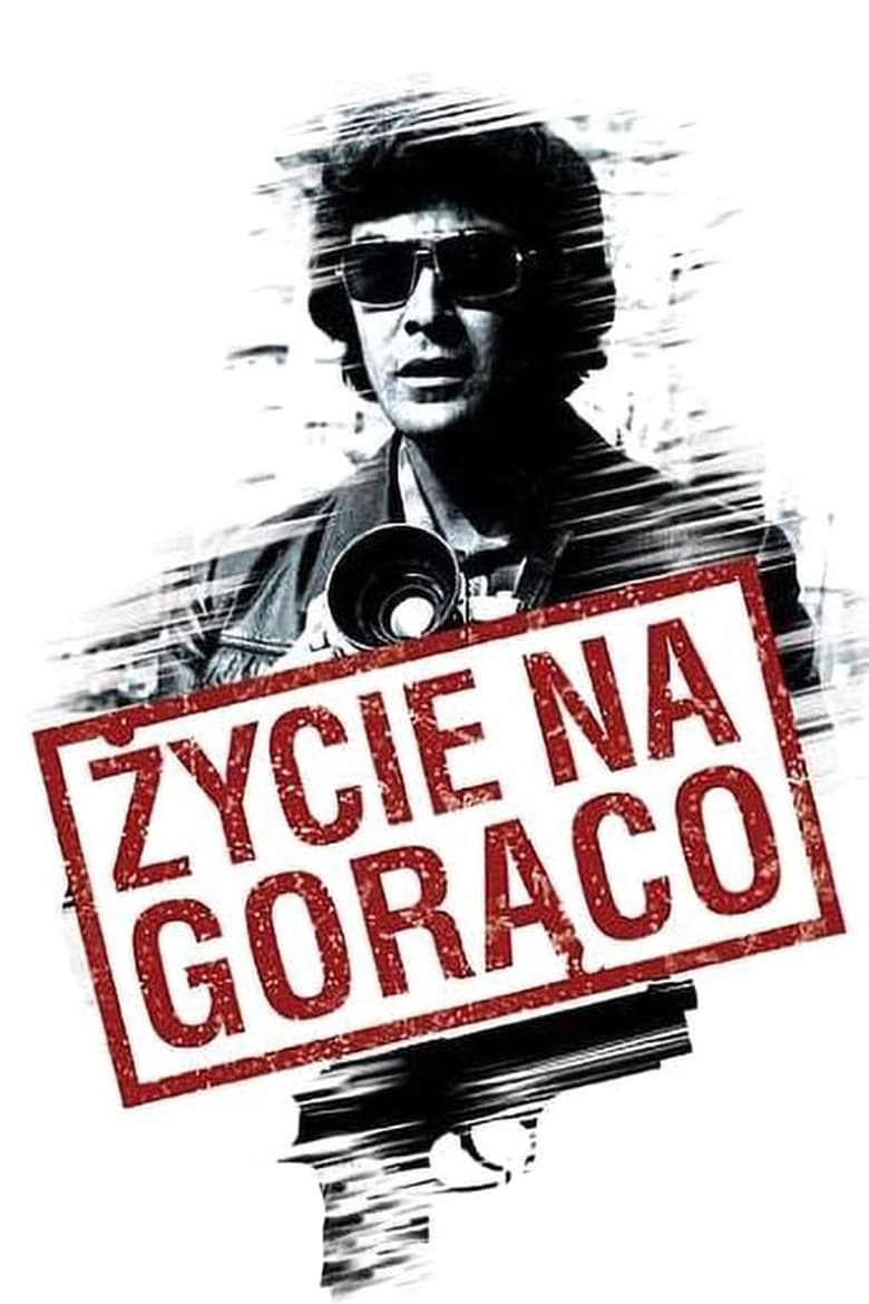 Poster of Życie na gorąco