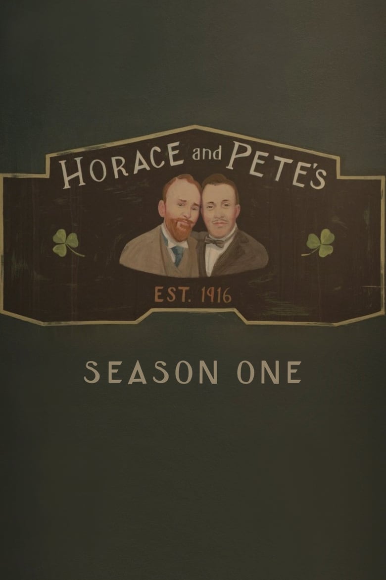 Poster of Episodes in Horace And Pete - Season 1 - Season 1