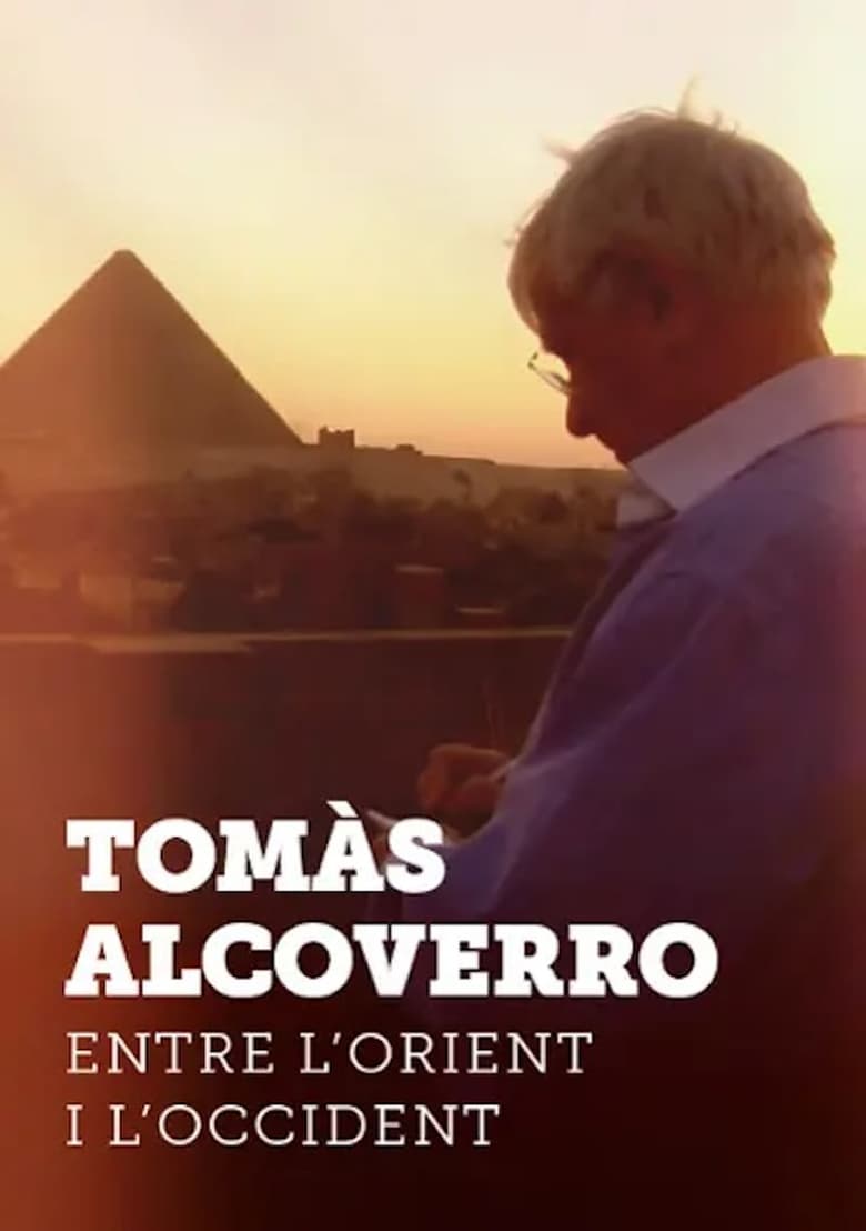 Poster of Tomàs Alcoverro, entre l'Orient i l'Occident