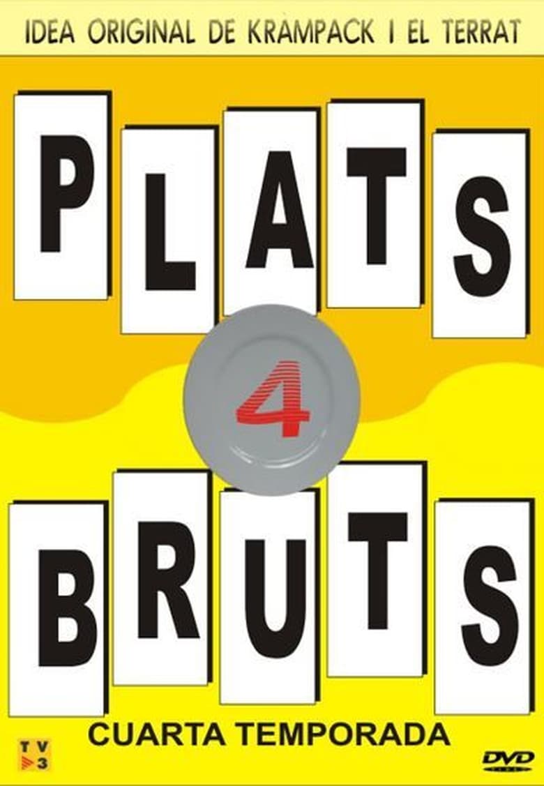 Poster of Episodes in Plats Bruts - Season 4 - Season 4