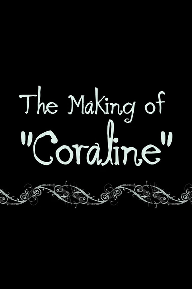 Poster of Coraline: The Making of 'Coraline'