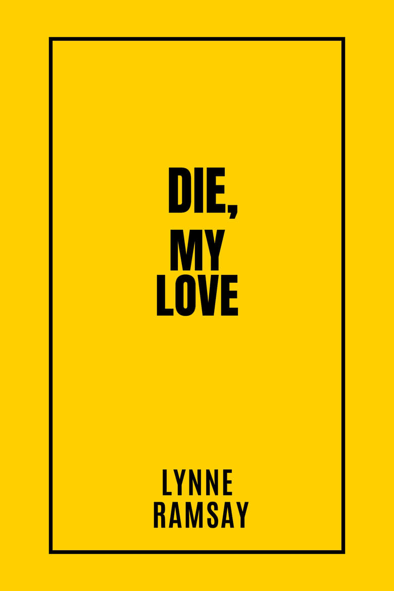 Poster of Die, My Love