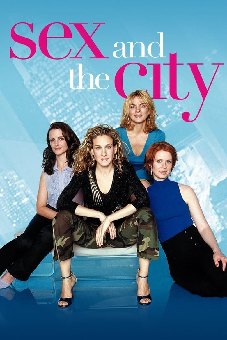 Poster of Cast and Crew in Sex And The City - Season 2 - Episode 16 - Was It Good for You?