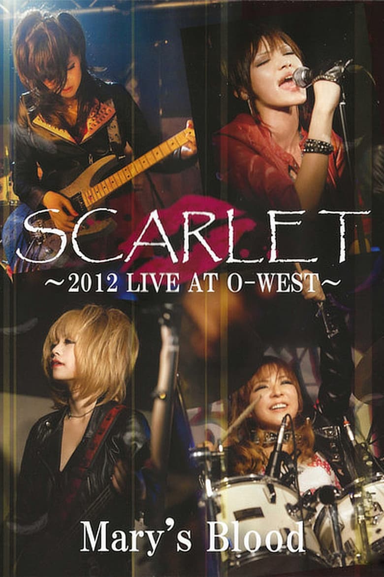 Poster of Mary's Blood Scarlet -2012 Live at O-West-