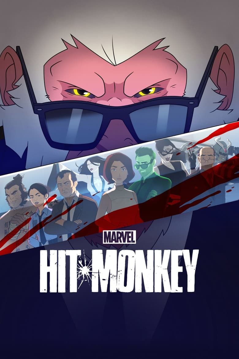 Poster of Episodes in Marvel's Hit Monkey - Season 1 - Season 1