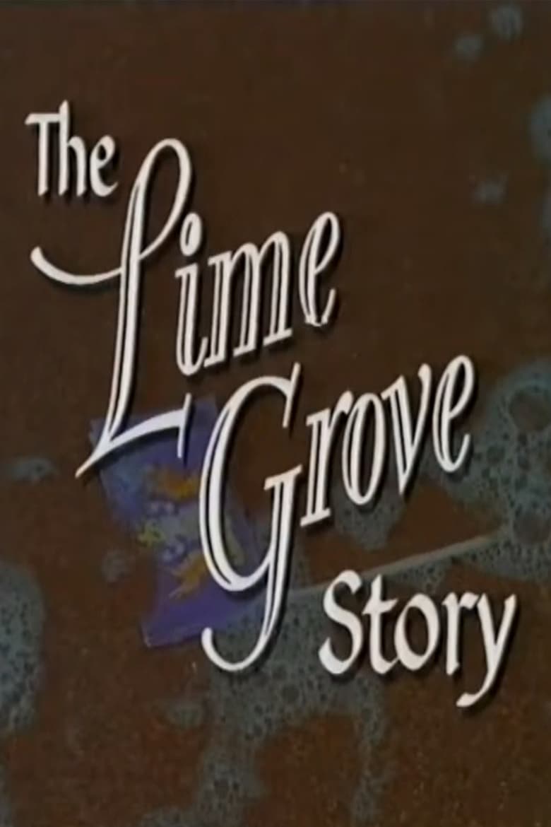 Poster of The Lime Grove Story