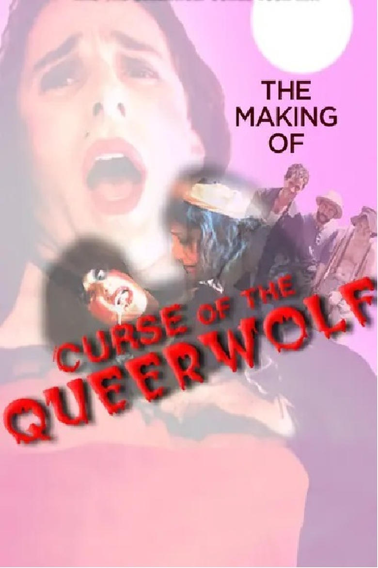 Poster of The Making of Curse of the Queerwolf