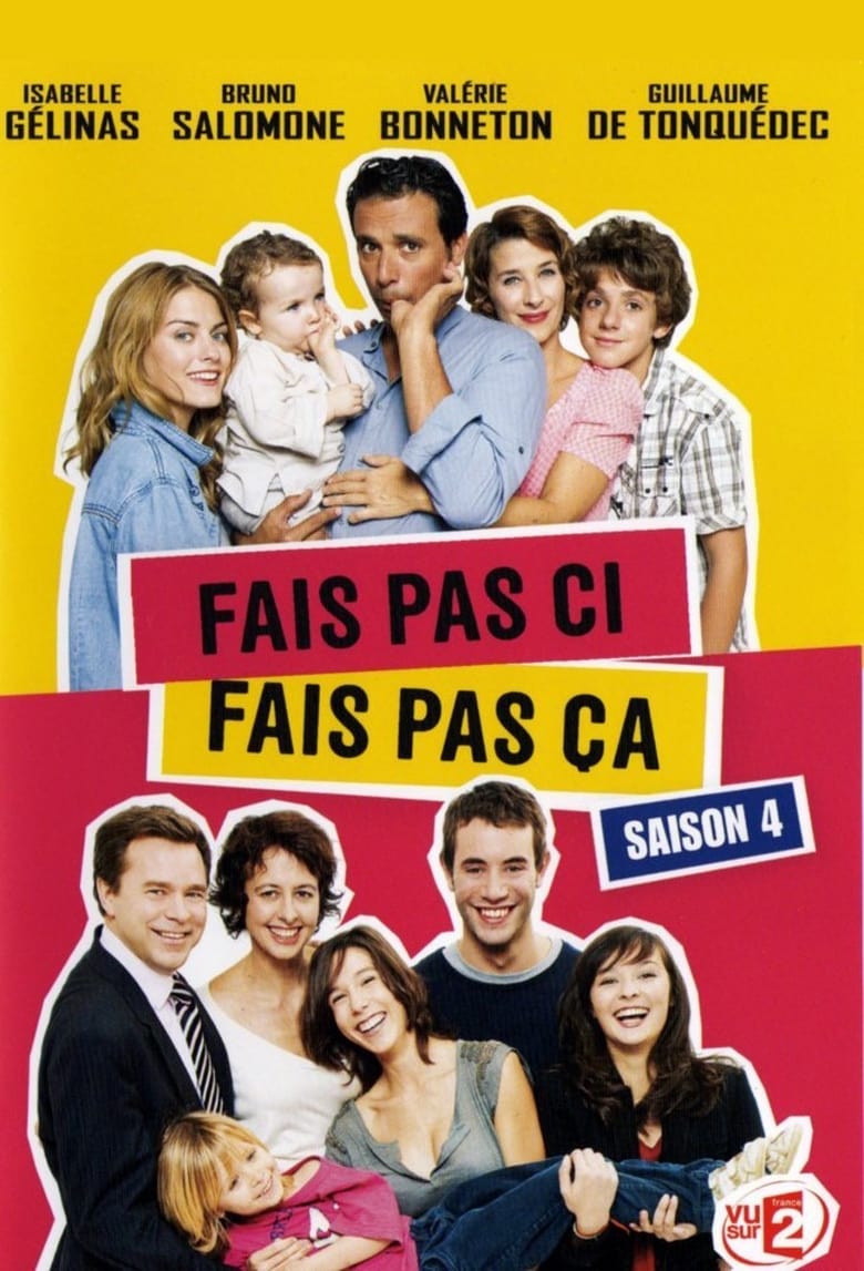 Poster of Episodes in Fais Pas Ci, Fais Pas ça - Season 4 - Season 4