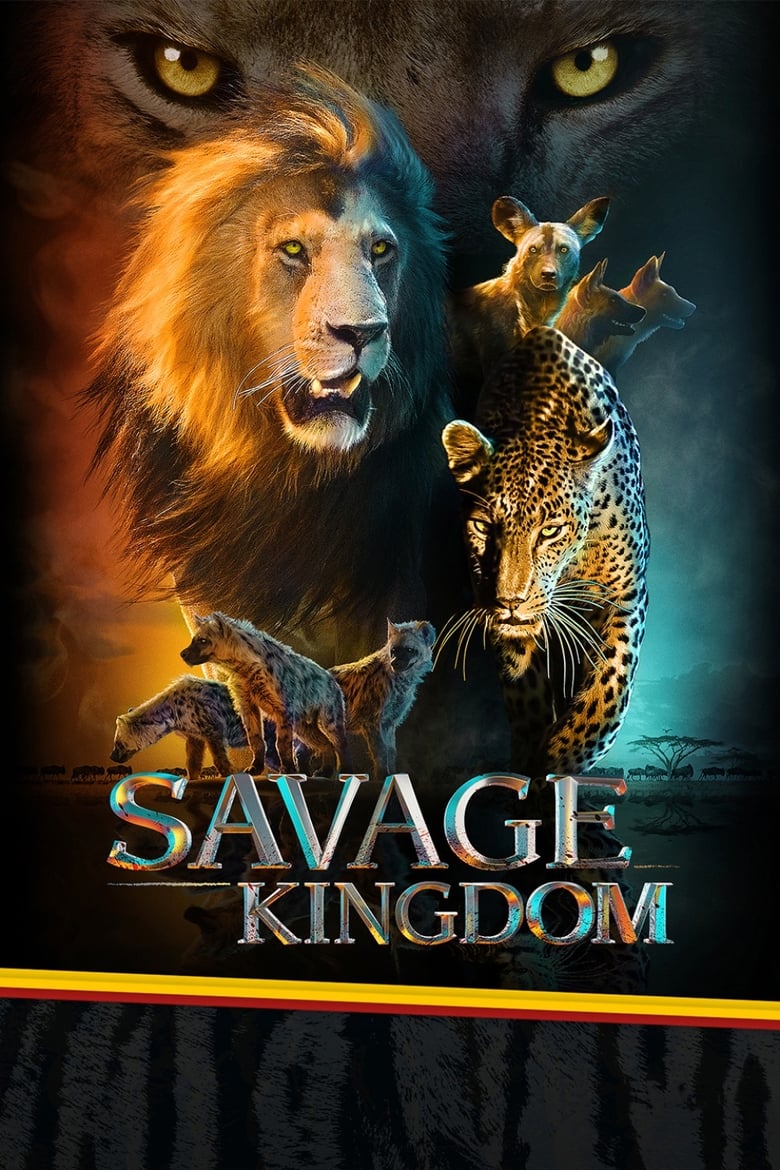 Poster of Episodes in Savage Kingdom - Season 1 - Season 1