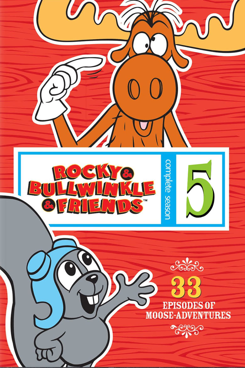 Poster of Episodes in The Bullwinkle Show - Season 5 - Season 5