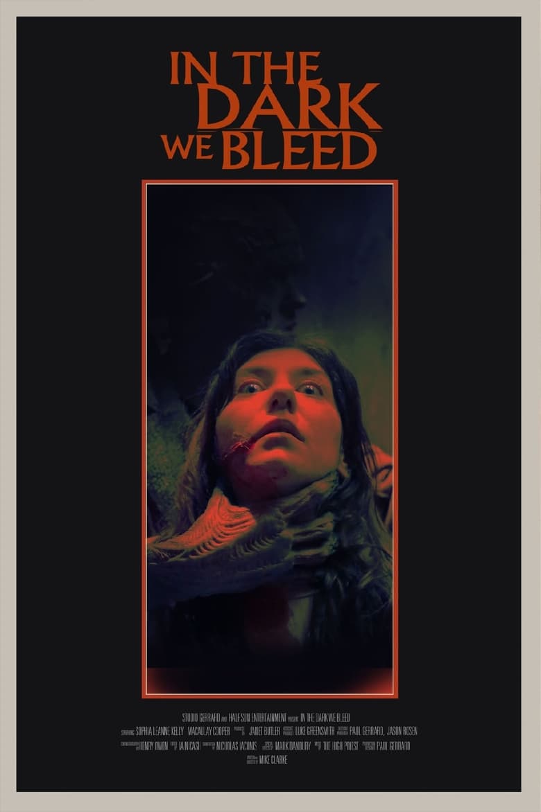 Poster of In The Dark We Bleed