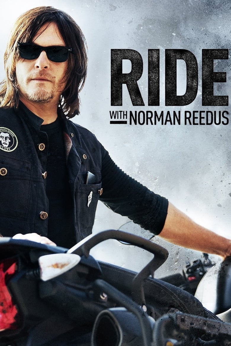 Poster of Episodes in Ride With Norman Reedus - Season 2 - Season 2