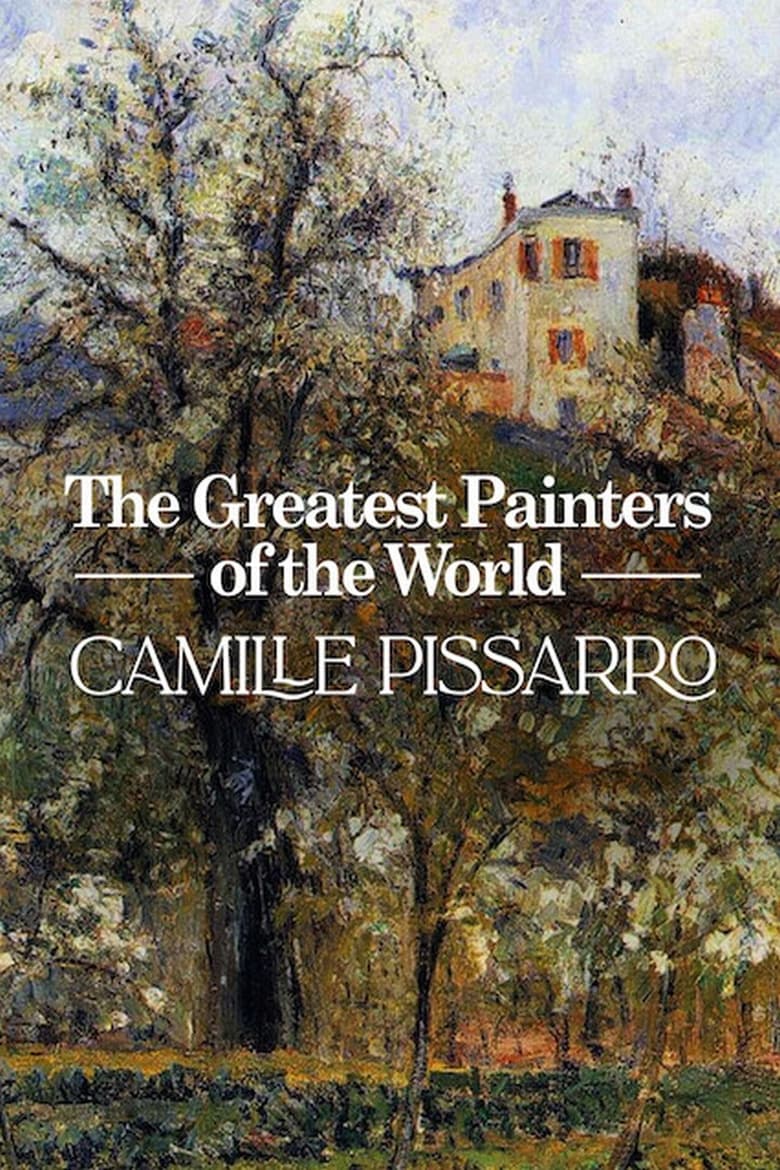 Poster of The Greatest Painters of the World: Camille Pissarro