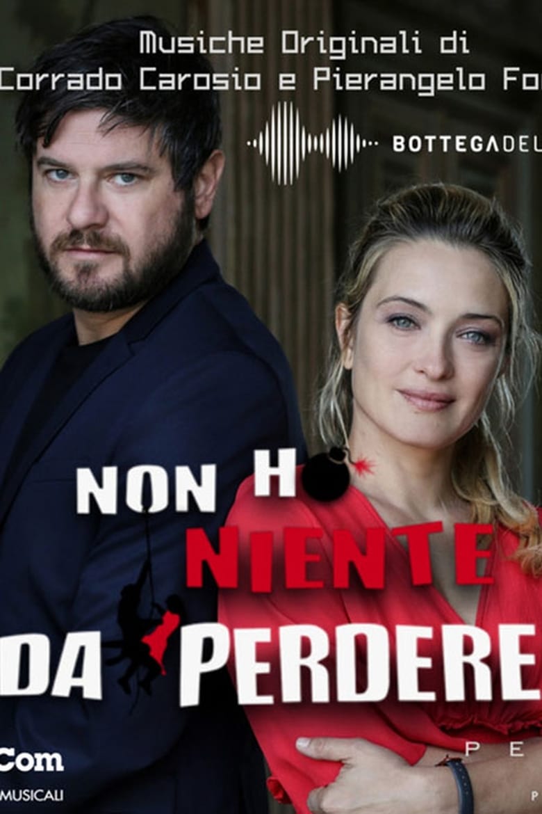 Poster of Non ho niente da perdere