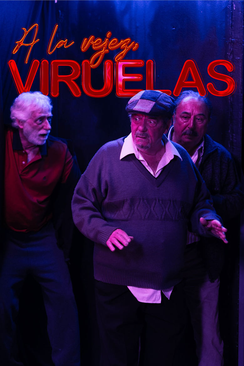 Poster of A la vejez, viruelas