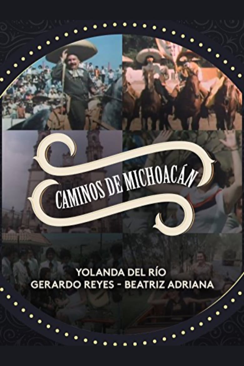 Poster of Caminos de Michoacan