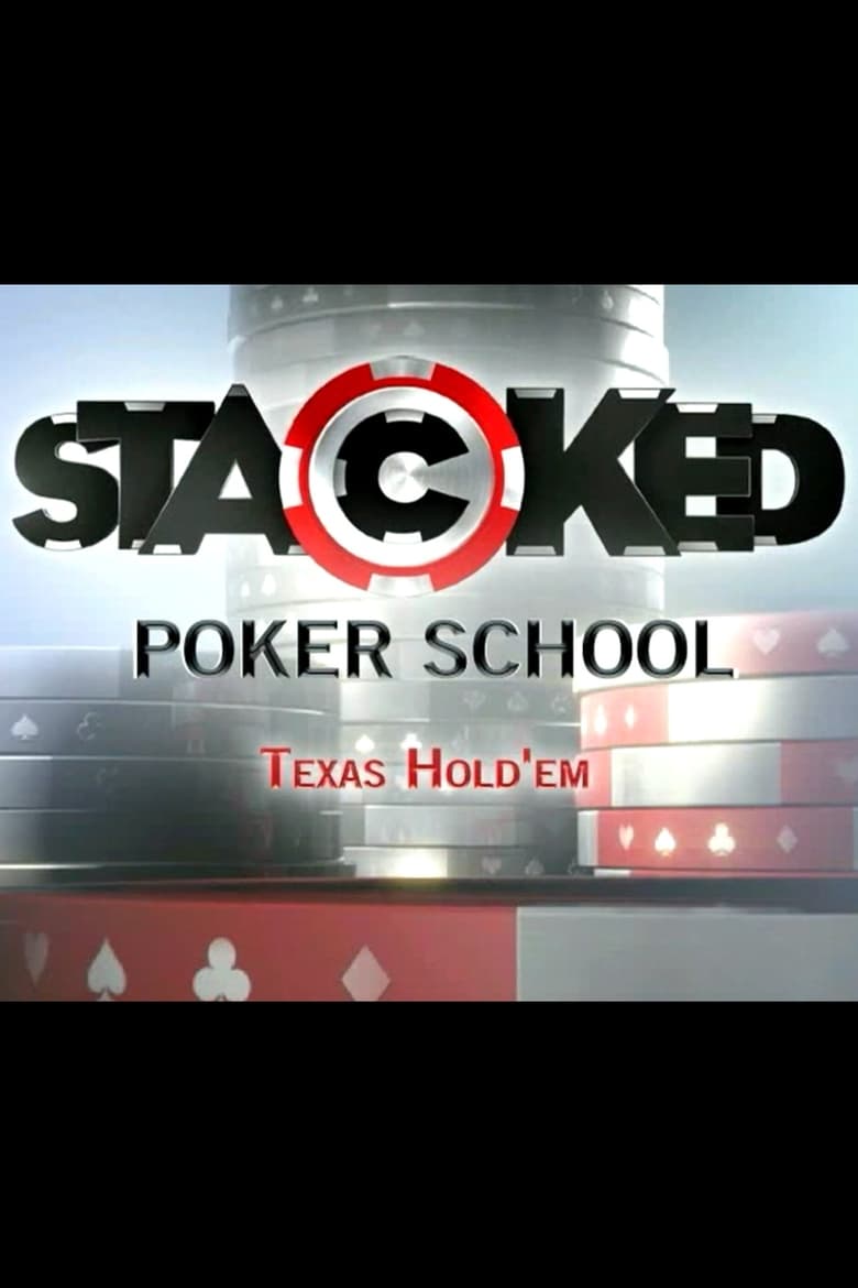 Poster of Stacked Poker School